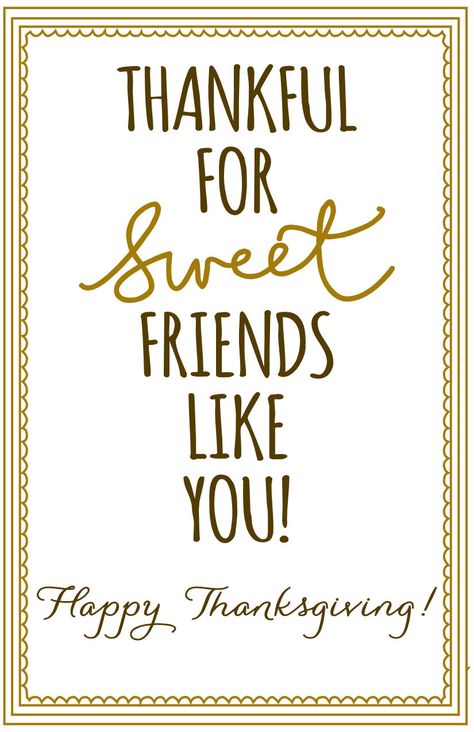 Thanksgiving - Thankful for sweet friends - thaknsgiving Inmobiliaria Ideas, Salon Quotes, Thankful For Friends, Hair Quotes, Thanksgiving Quotes, Neighbor Gifts, Customer Appreciation, Client Gifts, Snickerdoodles