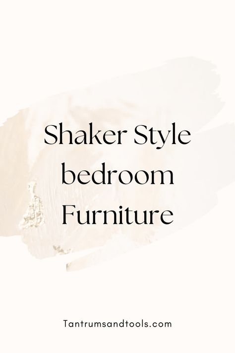 Everything you need to know about Shaker Style Bedroom Furniture - Tantrums and Tools Oven Cleaner On Wood, Shaker Style Bedroom, House Remodeling Ideas, Affordable Bedroom Makeover, Easy Off Oven Cleaner, Countertop Prices, Open Concept Dining Room, Wood Furniture Ideas, Stripping Furniture