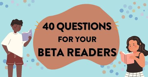 The 40 Essential Questions to Ask Your Beta Readers - Bookfox Beta Reader Questions, Beta Reader, Resume Cv Design, Reading Questions, Writing Voice, Author Marketing, Sensory Details, Indie Publishing, Book Editing