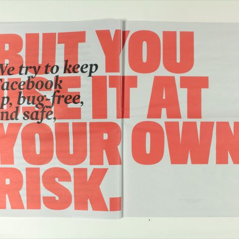 I Have (Not) Read and Agree to the Terms of Use is a #digitalbroadsheet from Cleber de Campos, exploring the visual language (and sinister design) of social network terms and conditions. Print your own digital broadsheet at newspaperclub.com Printed Matter, Experience Design, Social Network, Design Inspo, Novelty Sign, Reading, Design