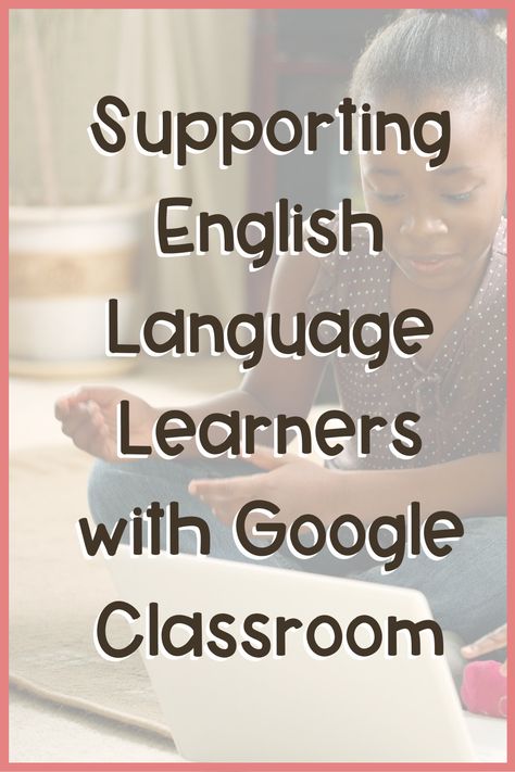 Support your elementary, middle school, and high school ESL students with easy to use Google Classroom features! Click for tips, tricks, and step-by-step instructions for making your classroom more accessible for English Language Learners. From how to set-up your classroom to tips for organizing for distance learning, you'll be prepared to make your virtual classroom welcoming for all students!  #ClassroomESL #DistanceLearning #EnglishLanguageLearners Esl Classroom Set Up, Esl High School, Esl Teaching Elementary, Esl Curriculum, Teaching Ell Students, Middle School Esl, High School Esl, Esl Ideas, Middle School Math Teacher