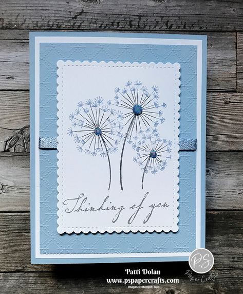 Cards With Dandelions, Sympathy Cards Stampin Up Ideas 2022, Dandelion Embossing Folder Cards, Stampin Up Dandelion Embossing Folder, Condolence Cards Handmade Simple, Easy Sympathy Cards, Stampin Up Dandelion Wishes Cards, Handmade Sympathy Cards Ideas, Dandelion Cards Handmade