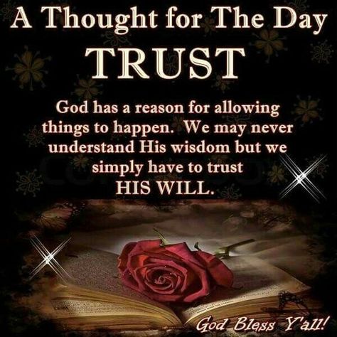 God has a reason for allowing things to happen quotes trust inspiration good morning good morning images thought for the day A Thought For The Day, Online Prayer, Thought For Today, Thought For The Day, Happy Morning, Morning Pictures, A Thought, Morning Greetings, Prayer Quotes