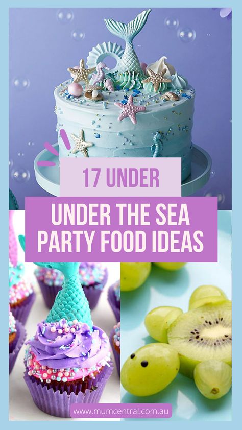 Mermaid Birthday Cupcake Ideas, Mermaid Theme Snacks Food Ideas, Mermaid Theme Birthday Snacks, Underthesea Birthday Party, Under The Sea Snack Table, Under The Ocean Birthday Party, Under The Sea Party Appetizers, Easy Mermaid Party Food Ideas, Mermaid Finger Foods