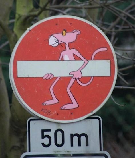 Ten of The Funniest Safety Signs Edits You'll Ever See Street Sign Art, Funny Road Signs, Best Street Art, Traffic Signs, Pink Panther, Street Sign, Pink Panthers, Road Signs, Street Art Graffiti