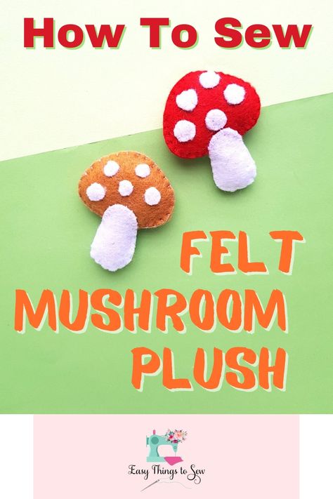 Mushroom Soft Toy, Felt Toadstool Pattern, Mushroom Pillow Sewing Pattern, Mushroom Felt Pattern, Felt Plushie Patterns Free Templates, Easy Felt Plushies, Sewing Templates Animal, Felt Patterns Free Printables, Mushroom Stuffed Animal