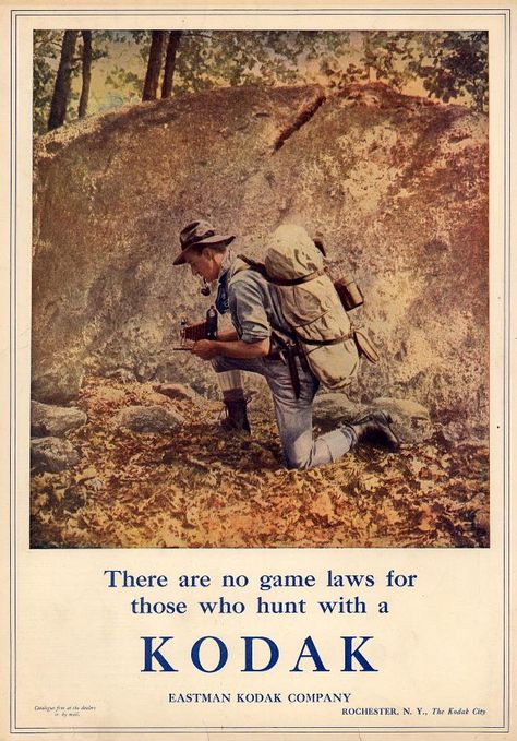 There are no game laws for those who hunt with a Kodak Camera Ads, Book Manuscript, Kodak Camera, Kodak Moment, Duke University, Photography 101, Magazine Ad, Vintage Objects, Old Ads