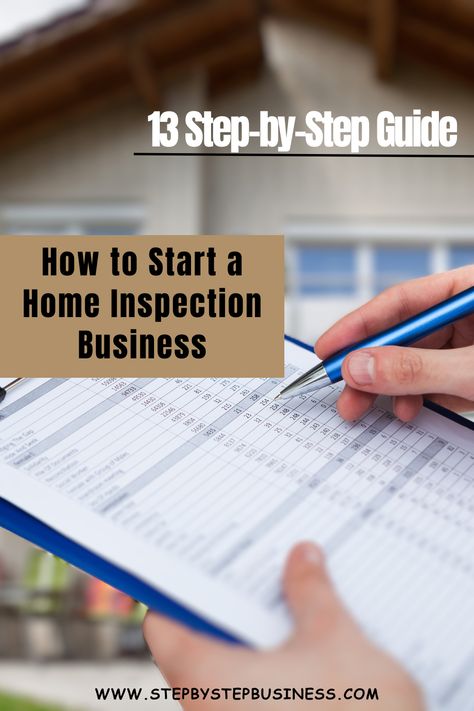 Complete step-by-step guide to starting a home inspection business including costs, profit potential, registering your business and hiring staff. #homeinspectionbusiness Home Inspection Business, Handyman Business, Startup Business Plan, Building Trust, Home Inspection, Start Up Business, Business Plan, Business Ideas, Business Planning