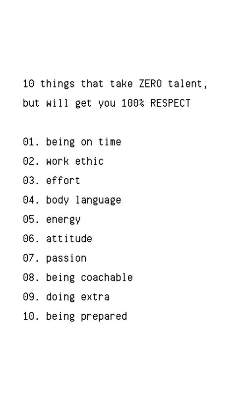 10 Things That Take Zero Talent, 10 Things That Require Zero Talent, Confidence Building Quotes, Talent Quotes, Words Of Support, Work Ethic, Journey Quotes, Personality Development, Body Language