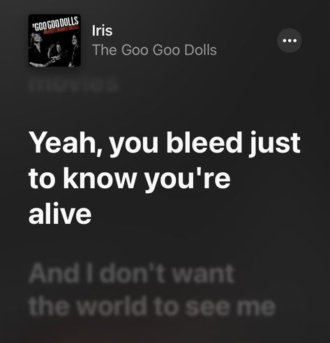 iris (tiktok) Iris Lyrics, Music Widget, Just Like Heaven, Goo Goo Dolls, Chloe Walsh, Be Good To Me, Mazzy Star, Music Lyrics, Cards Against Humanity