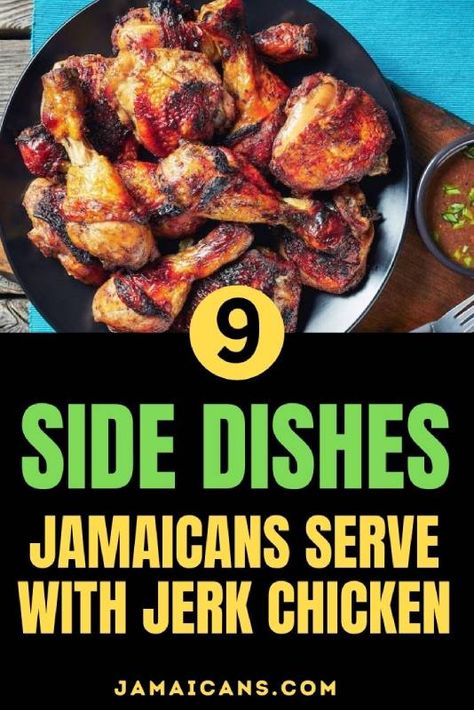 9 Side Dishes Jamaicans Serve with Jerk Chicken Jerk Chicken Sides, Meatball Side Dishes, Pork Side Dishes, Jerk Chicken And Rice, Grilled Jerk Chicken, Jerk Recipe, Cabbage Side Dish, Jerk Chicken Wings, Jerk Chicken Recipe