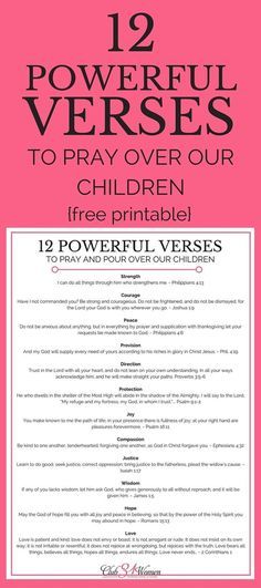 Whether you're a "seasoned" parent or a brand-new one, what you pray will have a powerful impact on your kids - both now and for the rest of their lives. Here are 12 inspiring and encouraging verses to pray over your children! Pray Over Your Children, Verses To Pray, Powerful Verses, Prayer For My Children, Encouraging Verses, Prayers For Children, Prayer Verses, Prayer Board, Prayer Scriptures