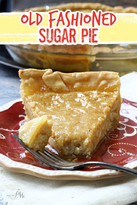 A popular vintage pie, this OLD FASHIONED SUGAR PIE RECIPE has a caramel custard filling and flaky crust. It's simple to make with pantry staples. AKA Tarte au Sucre, Amish pie, Brown Sugar Pie, or Southern Pie Brown Sugar Pie Recipe, Sugar Pie Recipe, Amish Pie, Sugar Cream Pie Recipe, Brown Sugar Pie, Sugar Cream Pie, Caramel Custard, Caramel Pie, Yummy Desserts Easy