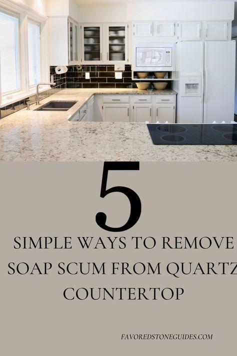 Quartz Countertop, Soap Scum, Marble Stone, Quartz Countertops, It's Hard, Simple Way, Cleaning Hacks, Laminate, Countertops