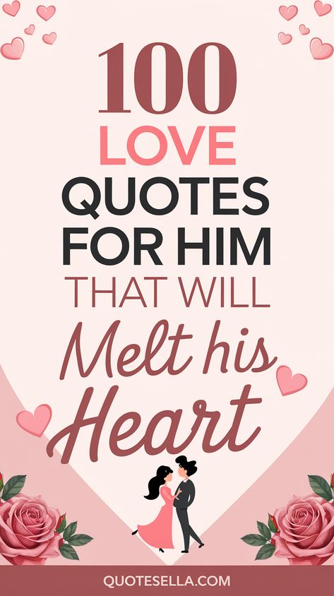 Love Quotes for Him Love For Him Quotes Romantic, Love Sayings For Boyfriend, Loving Quotes For Husband, Love You Husband Quotes, Love Message To Husband, Small Love Quotes For Him Simple, Valentines Quotes For Boyfriend, Tell Him You Love Him Quotes, Pencil Art Drawings Love Couple