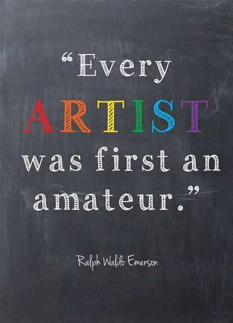 50 Motivating Artist Quotes That Will Ignite Your Inspiration Emerson Quotes, Art Quotes Inspirational, Chalkboard Style, Artist Quotes, Creativity Quotes, Ralph Waldo Emerson, Print Artist, The Words, Great Quotes