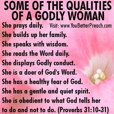 Qualities of a Godly Women- I am no where near perfect a woman, but God knows that I try and love him for loving me unconditionally so Spiritual Values, Soli Deo Gloria, Virtuous Woman, Proverbs 31 Woman, Women Of Faith, Godly Man, Proverbs 31, Bible Scriptures, Faith Quotes