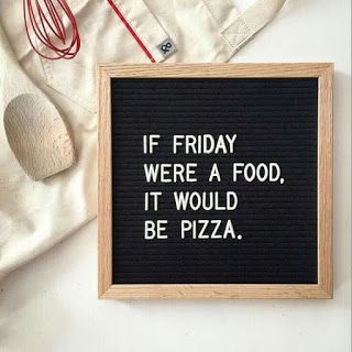 #quotes #friday Pizza Puns, Pizza Quotes, Pizza Sign, Watching Friends, Letterboard Signs, Letter Folk, Creative Pizza, Message Board Quotes, Pizza Tshirt