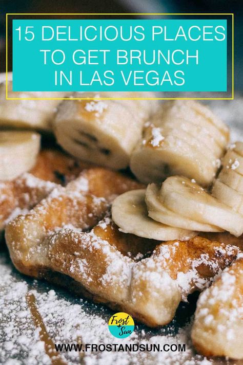 15 delicious places to get brunch in Las Vegas, including buffets, quick stops, over the top luxury + more! Brunch Vegas, Brunch In Las Vegas, Las Vegas Brunch, Las Vegas Eats, Las Vegas Trip Planning, Vegas Trip Planning, Vegas Girls Trip, Las Vegas Food, Vegas Hotels