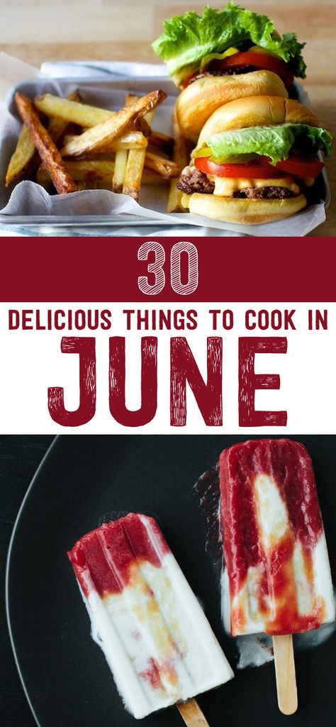 30 Delicious Things To Cook In June Things To Cook, A Lot Of Food, June Challenge, Seasonal Cooking, Challenge Accepted, Buzzfeed Food, Summer Food, Master Chef, Food To Go