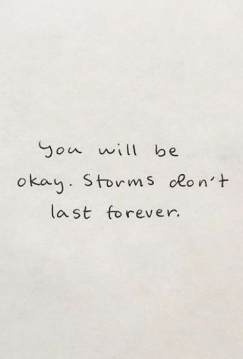 Soft Reminder, Ge Aldrig Upp, Storms Dont Last Forever, Quotes Wisdom, Life Quotes Love, Be Okay, Note To Self, Pretty Words, Pretty Quotes