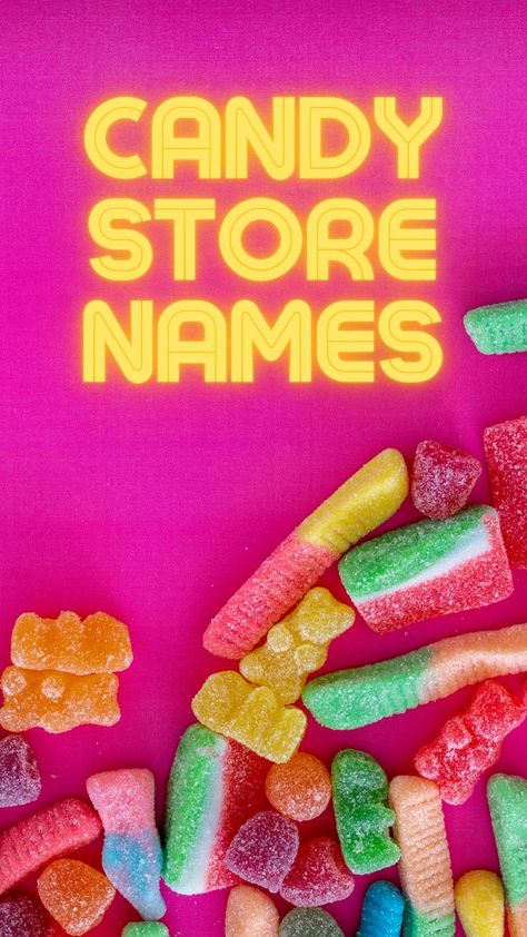 candy store names Candy Business, Business Name Ideas, What To Sell, Name Ideas, Cute Candy, Cute Names, Best Candy, Candy Store, Cool Names