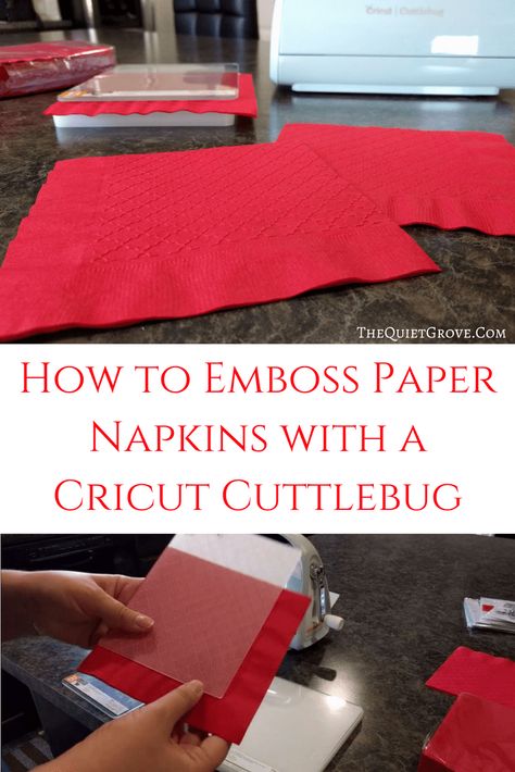 How to Emboss Paper Napkins with a Cricut Cuttlebug ⋆ The Quiet Grove Napkin Cards, Bridal Shower Scrapbook, Cricut Cuttlebug, Diy Napkins, Fun Arts And Crafts, Freezer Paper, Embossed Paper, Embossed Cards, Cricut Craft Room