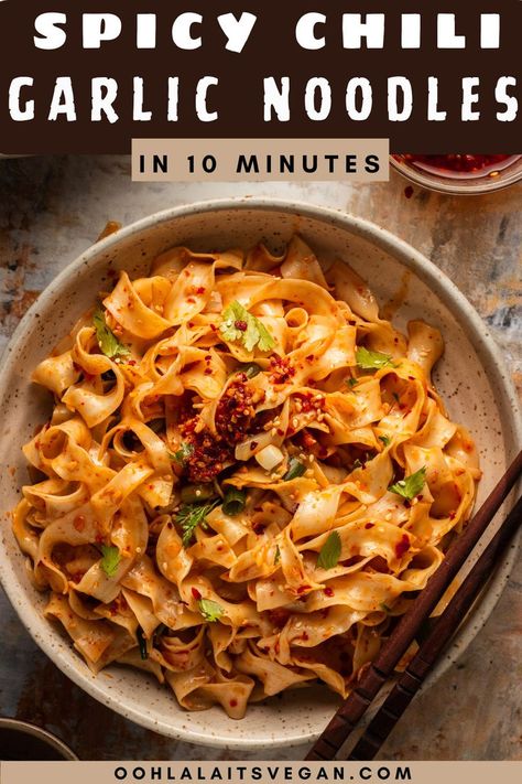 a bowl of chili garlic noodles on a beautiful table Vegan Noodle Recipes, Spicy Chili Garlic Noodles, Asian Noodles Recipe, Garlic Chili Oil Noodles, Chili Garlic Noodles, Chili Oil Noodles, Vegan Noodles Recipes, Garlic Chili Oil, Garlic Noodles Recipe