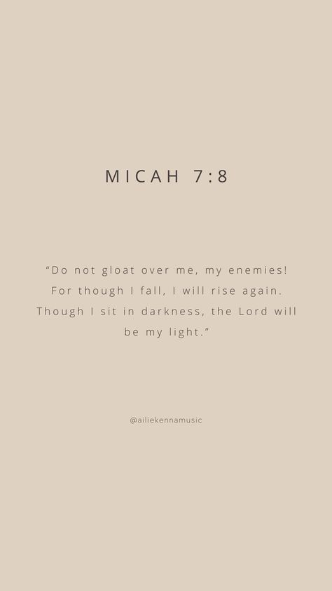 Bible Verses About Being Intentional, Micah Bible Verses, Micah 7:7 Wallpaper, Micah 7:7 Scriptures, Micah 7:8 Wallpaper, Micah 7:8, Tattoo Words, Christian Quotes Scriptures, Bible Quotes Background