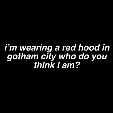 Jason Todd Reading, Red Hood Quotes, Dating Jason Todd Aesthetic, League Of Assassins Aesthetic, Jason Todd Quotes, Red Hood Aesthetic, Tim Drake Aesthetic, Batfamily Aesthetic, Jason Todd Aesthetic