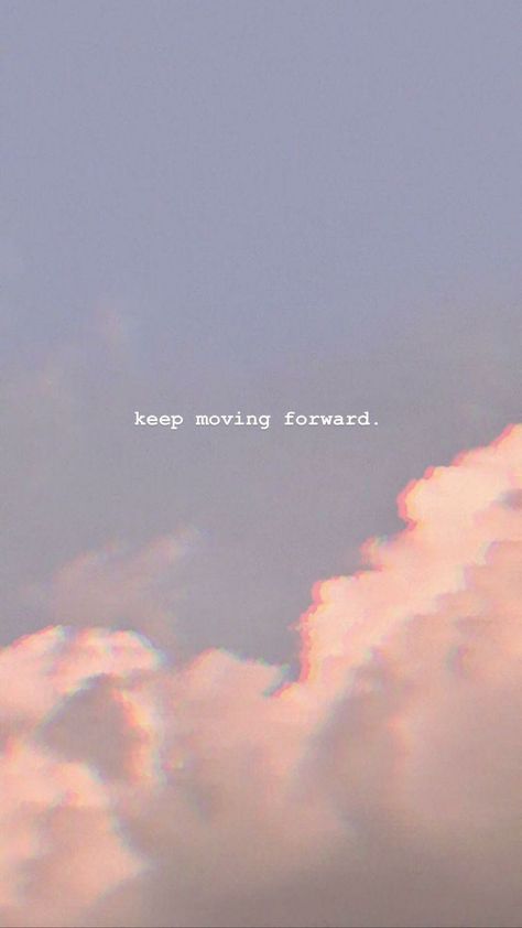 #aesthetic #wallpaper Keep Moving Forward, Keep Moving, Moving Forward, Aesthetic Wallpaper, Quotes