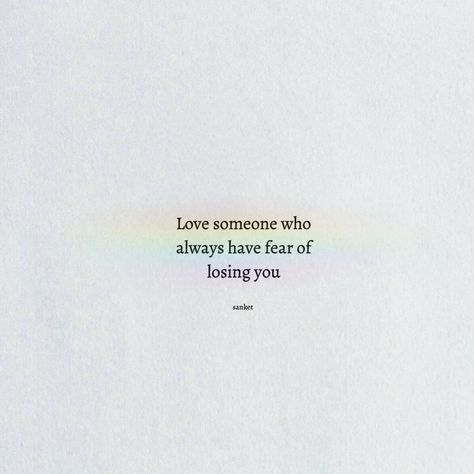 Wanna see the best collection of love quotes! Visit our profile Fear Of Losing Someone You Love, Fear Of Losing Someone Quotes, Losing Someone Quotes, Someone Drawing, Fear Of Losing Someone, Lost Love Quotes, Fear Quotes, Lettering Ideas, Love Someone