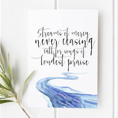 Come thou Fount of Every blessing Hymn lyrics Scripture Verses For Women, Hymn Lyrics, Come Thou Fount, Hymn Print, Uplifting Phrases, Hymns Lyrics, Christian Art Print, Bible Verse Gifts, Christian Posters