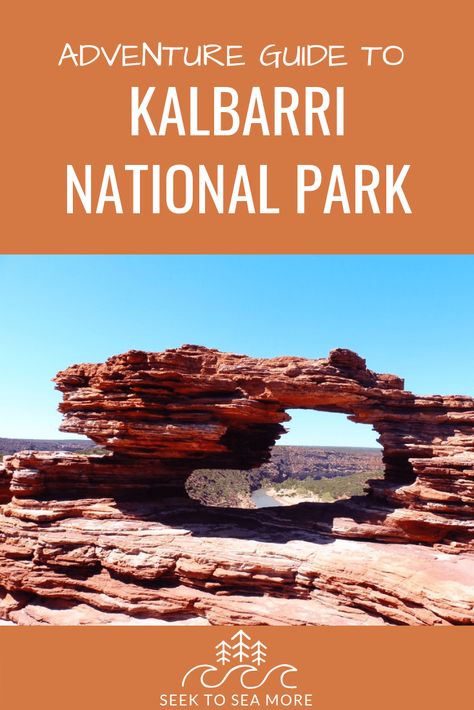 Adventure Guide to Kalbarri National Park - Seek to sea more Australian National Parks, Kalbarri National Park, Perth Travel, Western Australia Travel, West Australia, City Of Adelaide, Australian Road Trip, Visit Sydney, Australian Travel