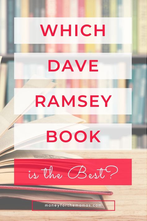 Learning how to budget finances doesn't have to be confusing! Managing your money can be simple, as long as you follow the right teacher. Dave Ramsey has been America's finance coach for decades, so why not learn from the best! He has so many books out, how do you know which is the best personal finance book for you? I've got you covered! If you're looking to get out of debt, save money, invest and live a better life, then one of these books is for you!