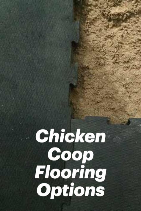 chicken coop flooring Rubber Mats For Chicken Coop, Easy Clean Up Chicken Coop, Cleaning Chicken Coop Ideas, Concrete Floor Chicken Run, Flooring For Chicken Coop, Chicken Coop Easy To Clean, Duck Coop Flooring Ideas, Critter Proof Chicken Coop, How To Clean Chicken Coop