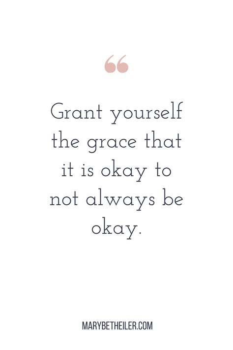 Grant yourself some grace if you feel the need to cry for no particular reason. Grant yourself some grace if you need to cancel your evening plans and prioritize yourself instead. Grant yourself some grace even if you yourself haven’t been particularly full of grace toward others while enduring the day.  Bad days are bound to happen. No one keeps it together 100% of the time–and God doesn’t expect it–so free yourself to experience a bad day. It Will Be Ok Quotes, Its Ok To Cry, I Have It All, Self Love Quote, Grace Quotes, Nitty Gritty, Health Journey, Be Okay, My Health