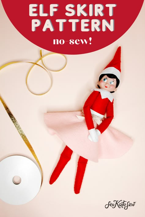 skirt pattern for elf on the shelf - no sew - see kate sew Elf Apron, Elf Skirt, Fun Things To Make, Elf Clothing, Free Skirt Pattern, Superhero Party Favors, Skirt Pattern Free, Easy Elf, Awesome Elf On The Shelf Ideas