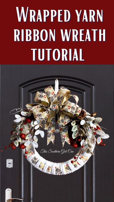 Wrapped yarn ribbon wreath tutorial Woven Ribbon Wreath Diy, Wrapped Yarn And Ribbon Wreath, How To Make A Loop Yarn Wreath, Wrapped Yarn Ribbon Wreath Tutorial, Yarn Wrapped Wreath Diy, Yarn And Ribbon Christmas Wreaths, Christmas Wreath With Yarn, Ribbon And Yarn Wreath Diy, Ribbon Yarn Wreath