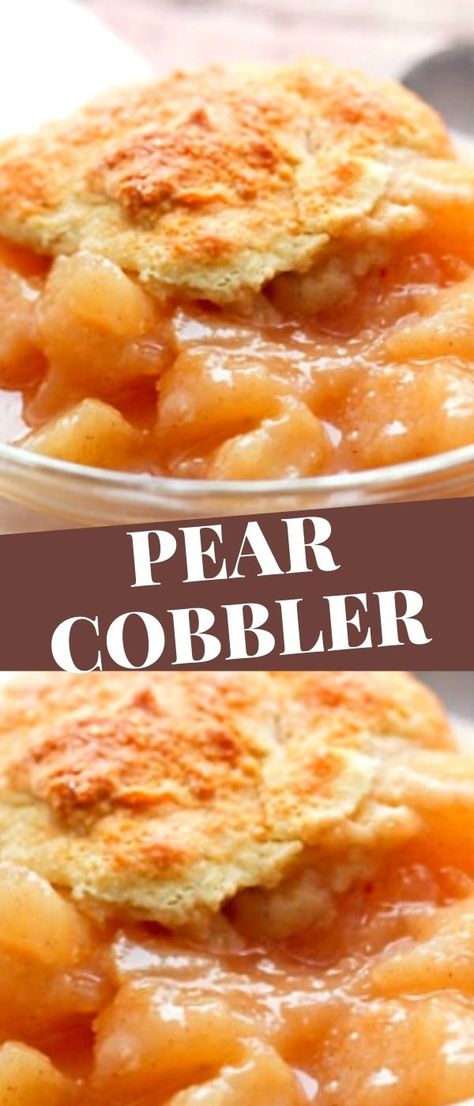 Fresh Pear Recipes, Pear Cobbler Recipe, Pear Recipes Easy, Pear Cobbler, Pear Dessert Recipes, Cobbler Recipes Easy, Fluff Salad, Pear Pie, Canned Pears