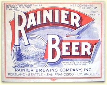 first Rainier Beer label, Apr. '33 Rainier Beer, Vintage Beer Labels, Beer Ad, Hippie Painting, Beer Brewery, Retro Advertising, Vintage Beer, Old Ads, Beer Label