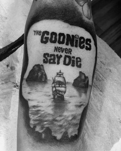 Black Ink Sailing Ship The Goonies Never Say Die Tattoo Designs They Live Tattoo, Never Tattoo, Goonies Tattoo, Goonies Art, Small Shark Tattoo, Los Goonies, Tattoo Homme, Goonies Never Say Die, Mum Tattoo