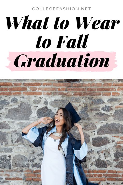 What to wear to fall graduation: Cute fall graduation outfits for high school and college Graduation Dress College Winter, December Graduation Outfit College, Graduation Outfits For Women College, Winter Graduation Outfit College, Graduation Outfit Winter, Fall Graduation Outfit, What To Wear Under Graduation Gown, College Graduation Outfit Ideas Dresses, College Grad Outfit