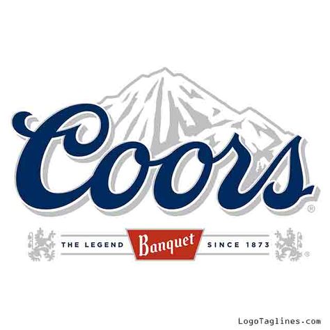 Coors Brewing Company  Tagline Coors Banquet Logo, Coors Logo, Logo And Tagline, Logo Tagline, Patchwork Tattoos, Company Motto, Light Cake, Beer Table, Creative Typography Design