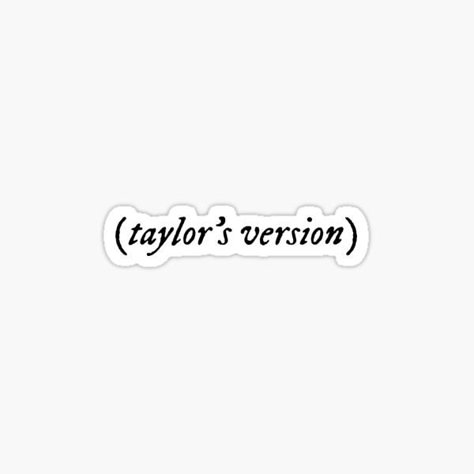 "taylor’s version" Sticker for Sale by geemaynard | Redbubble Folklore And Evermore, Tyler Swift, Taylor Swift Stickers, Laptop Case Stickers, Creative Iphone Case, Kindle Cover, Taylor S, Stickers For Sale, Book Decor