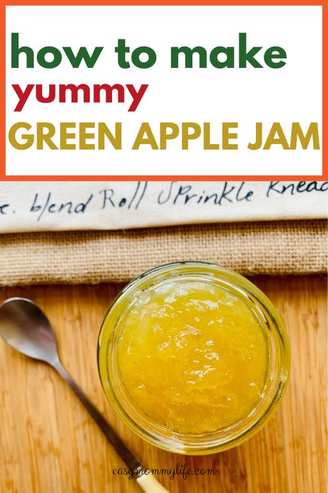 Green Apple Jam Recipe, Recipes For Green Apples, Green Apple Recipes Easy, Green Apples Recipe, Apple Jam Recipe Easy, Recipes With Green Apples, Cheat Desserts, Fruit Paste, Green Apple Recipes