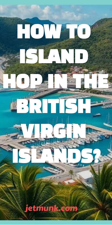 Island Hop in the British Virgin Islands Romantic Travel Destinations, Adventure Guide, Caribbean Island, Holland America, Caribbean Beaches, Us Virgin Islands, Secluded Beach, Dream Trip, British Virgin Islands