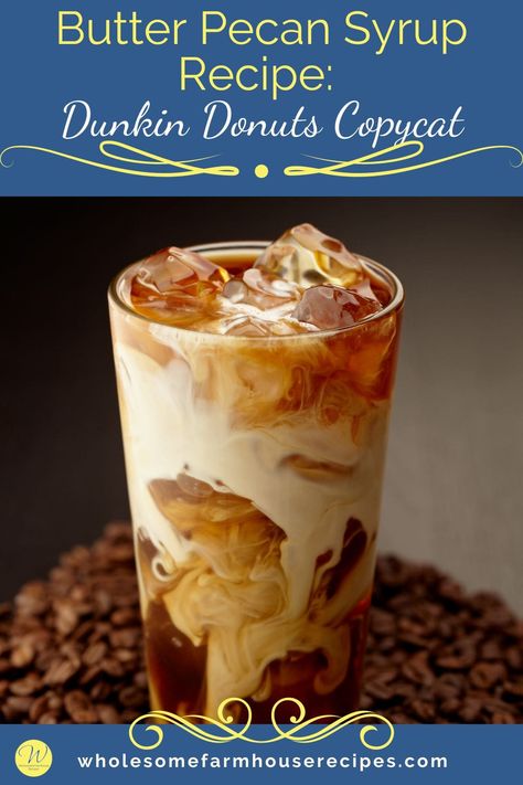 Butter Pecan Syrup Recipe, Pecan Syrup Recipe, Pecan Syrup, Butter Pecan Syrup, Homemade Coffee Syrup, Coffee Syrups, Cold Brew Coffee Recipe, Homemade Coffee Creamer, Coffee Creamer Recipe