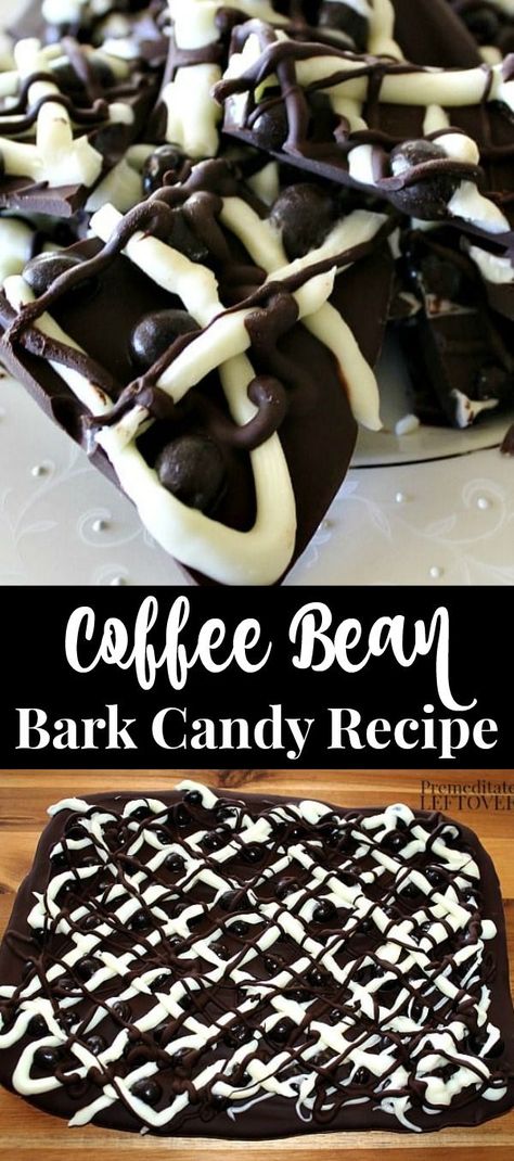 Chocolate Coffee Beans, Coffee Brownies, Chocolate Covered Coffee Beans, Chocolate Covered Espresso Beans, Coffee Cheesecake, Candy Bark, Creamy Coffee, Homemade Candy, Candy Recipe