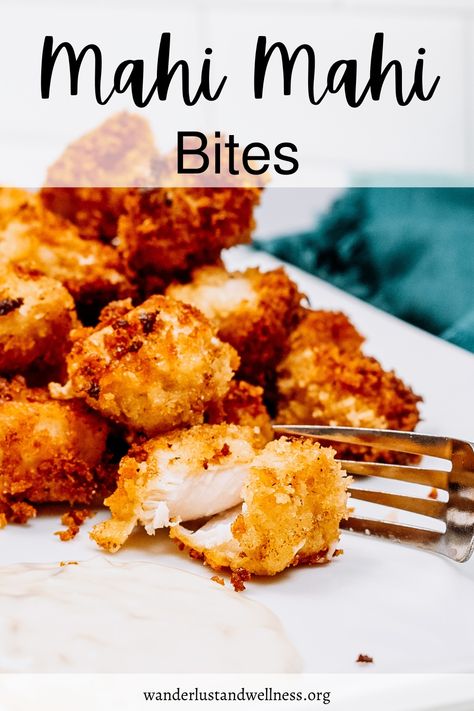 Mahi Mahi Appetizer, Parmesan Crusted Mahi Mahi Air Fryer, Fish Bites Appetizers, Mahi Mahi Bites Air Fryer, Breaded Mahi Mahi Recipes, Fish Bites Recipe, Fried Mahi Mahi Recipes, Mani Mahi Recipes, Fried Mahi Mahi